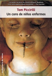 Un coro de niños enfermos - Tom Piccirilli