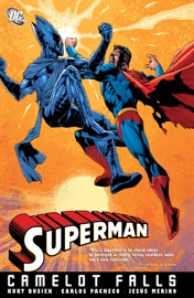 Superman: Camelot Falls - Kurt Busiek & Carlos Pacheco