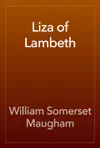 Liza of Lambeth by William Somerset Maugham Book Summary, Reviews and Downlod