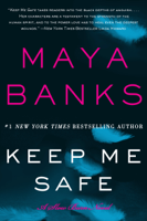 Maya Banks - Keep Me Safe artwork