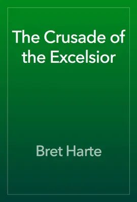 Read: The Crusade of Book the Excelsior