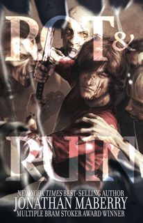 Rot & Ruin: Warrior Smart by Jonathan Maberry, Tony Vargas & Alex Ronald