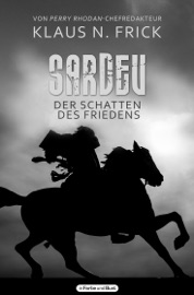 Sardev - Der Schatten des Friedens - Klaus N. Frick