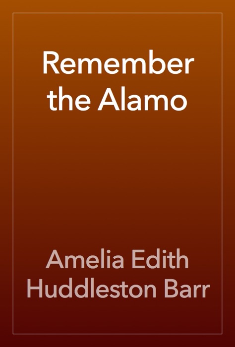 Remember the Alamo