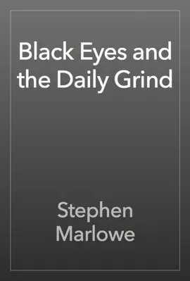 Read: Black Eyes Book and the Daily Grind