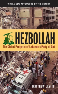 Hezbollah by Matthew Levitt