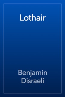 Lothair by Benjamin Disraeli