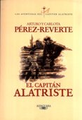 El capitán Alatriste (Las aventuras del capitán Alatriste 1) Book Cover