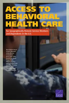 Read: Access to Behavioral Health Book Care for Geographically Remote Service Members and Dependents in the U.S.