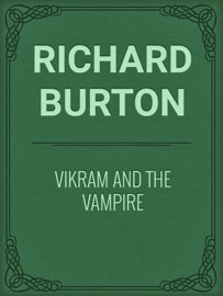 Vikram and The Vampire - Sir Richard Francis Burton