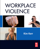Workplace Violence (Enhanced Edition) - Kim Kerr CPP