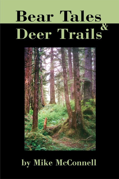 Bear Tales and Deer Trails