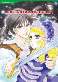 Her Gentleman Protector 1 - Karin Miyamoto & Meg Alexander