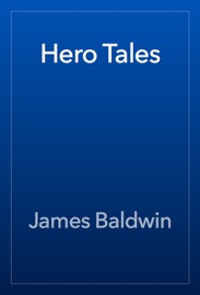 Hero Tales - James Baldwin