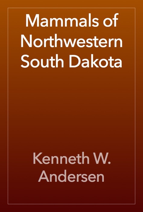 Mammals of Northwestern South Dakota