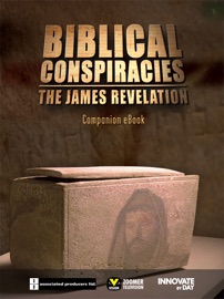 Biblical Conspiracies: The James Revelation - Simcha Jacobovici