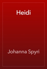 Heidi - Johanna Spyri