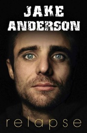 Relapse - Jake Anderson