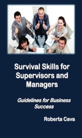 Survival Skills for Supervisors and Managers - Roberta Cava