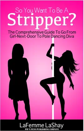 Read: So You Book Want to Be a Stripper?