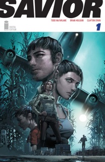 Savior #1 by Todd McFarlane, Brian Holguin & Clayton Crain