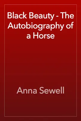 Read: Book Black Beauty - The Autobiography of a Horse