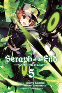 Seraph of the End, Vol. 5 by Takaya Kagami