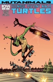 Teenage Mutant Ninja Turtles: Mutanimals #3 - Paul Allor & Andy Kuhn