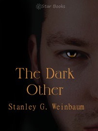 The Dark Other - Stanley G. Weinbaum