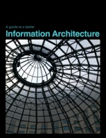 A Guide to A Better Information Architecture