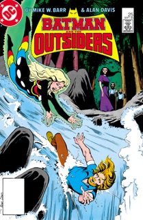 Batman and the Outsiders (1983-) #25 by Mike W. Barr & Alan Davis