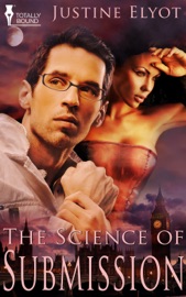 The Science of Submission - Justine Elyot