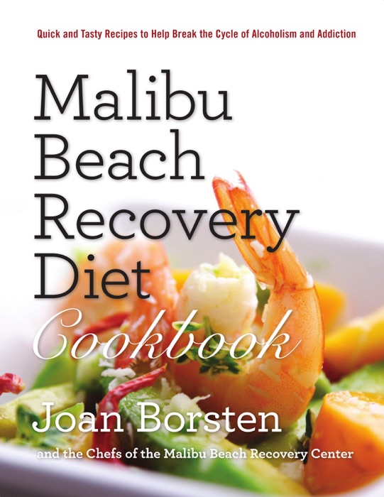 Malibu Beach Recovery Diet Cookbook