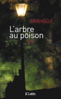 L'arbre au poison by Erin Kelly