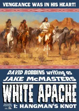Read: Book White Apache 1: Hangman's Knot