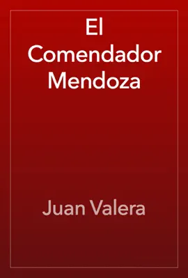 Read: El Comendador Mendoza Book