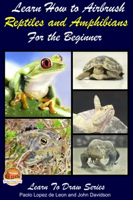 Read: Learn How to Airbrush Reptiles and Amphibians For Book the Beginners