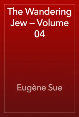 Read: Book The Wandering Jew — Volume 04