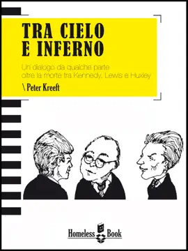 Read: Tra Book cielo e inferno. Un dialogo da qualche parte oltre la morte tra J.F. Kennedy, C.S. Lewis e Aldous Huxley