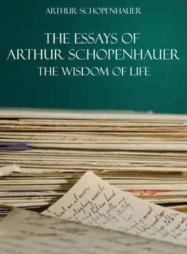 Read: The Book Essays of Arthur Schopenhauer