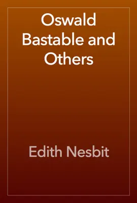 Read: Oswald Bastable and Others Book