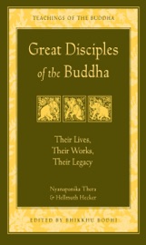 Great Disciples of the Buddha - Nyanaponika, Hellmuth Hecker & Bodhi