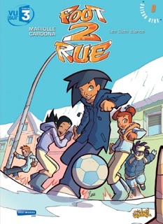 Foot 2 Rue T09 by Philippe Cardona & Mathieu Mariolle