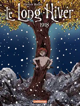 Read: Le Long Hiver (Tome 2) - 1918 Book