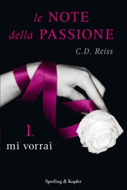 Le note della passione - 1. Mi vorrai