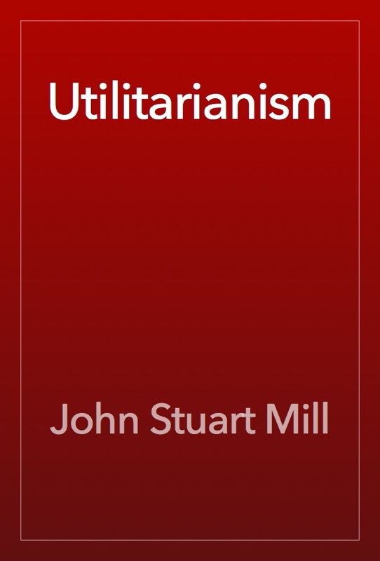 Utilitarianism