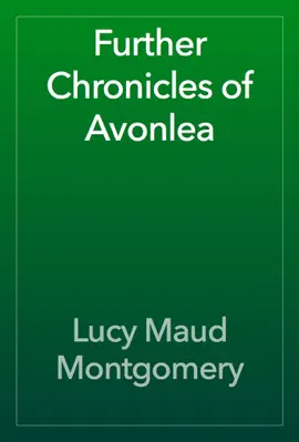 Read: Further Book Chronicles of Avonlea