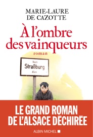 Book's Cover of À l'ombre des vainqueurs