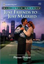 Just Friends To...Just Married