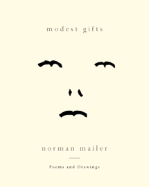 Modest Gifts - Norman Mailer